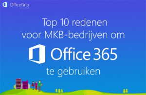 top-10-redenen-mkb-bedrijven-office-365-gebruiken