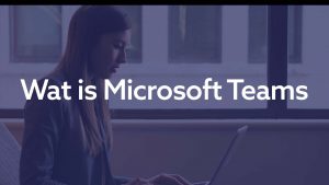 Wat is Microsoft Teams