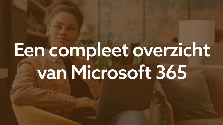 Een compleet overzicht van Microsoft 365 cover